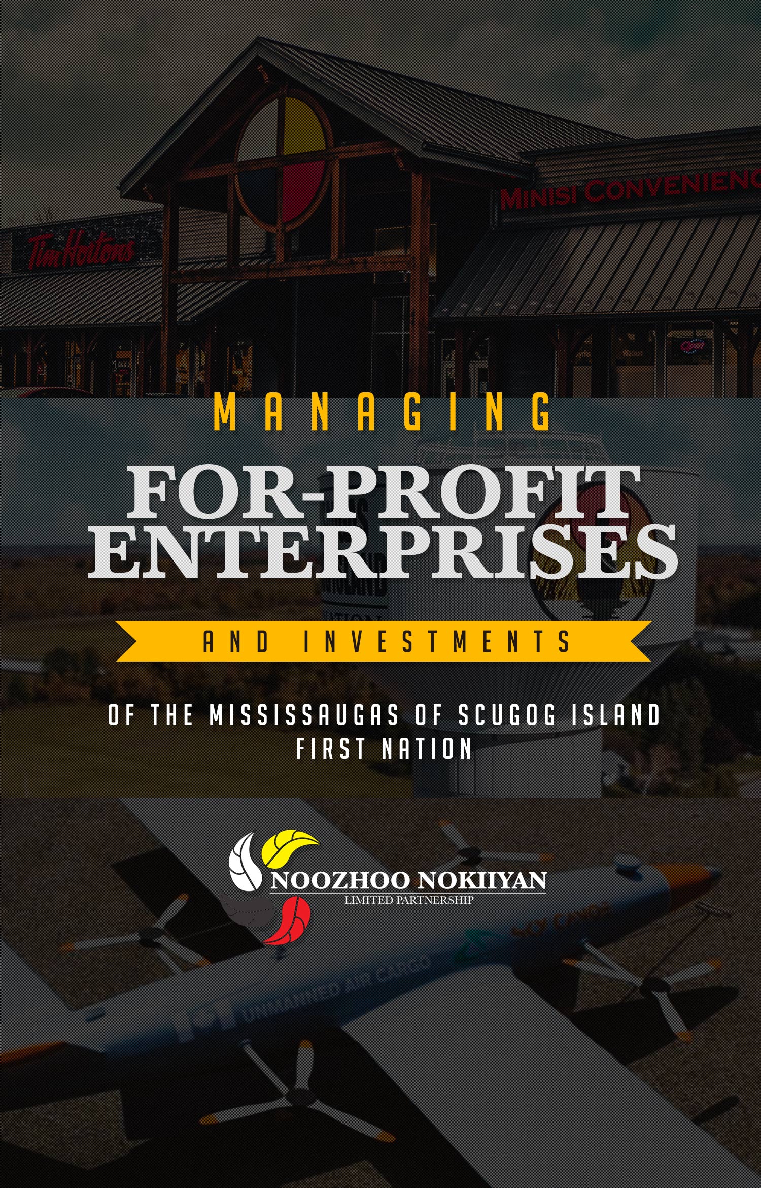 Managing the for-profit enterprises and investments of the Mississaugas of Scugog Island First Nation